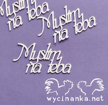 Вырубки из чипборда - Myslím na teba