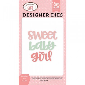 Sweet Baby Girl Word Die Set