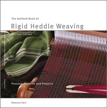 Ashford Book of Rigid Heddle Weaving / Rowena Hart