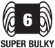 6 - Super Bulky