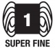 1 - Super Fine